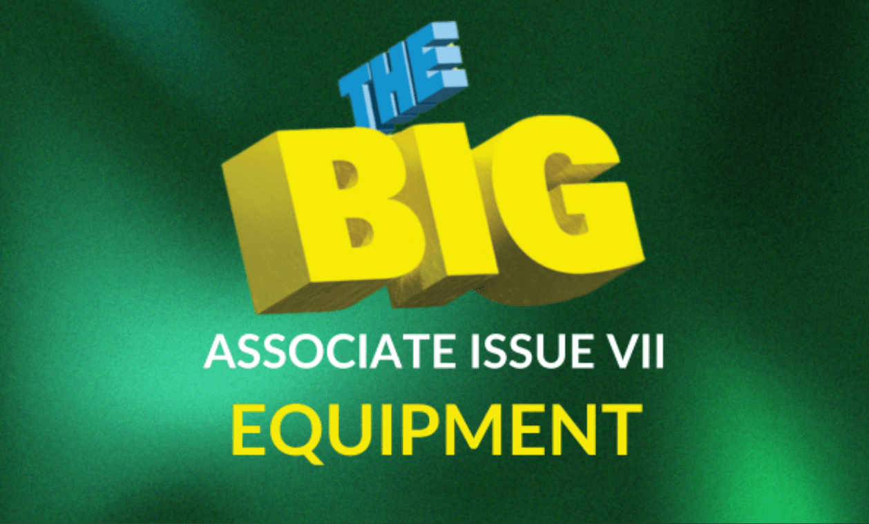 Text that reads, The BIG Associate Issue VII.